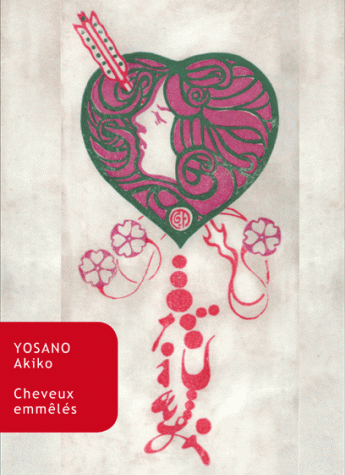 A. Yosano, Cheveux emmêlés /Midaregami (1901)