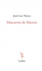 J-L. Nancy, Mascarons de Macron