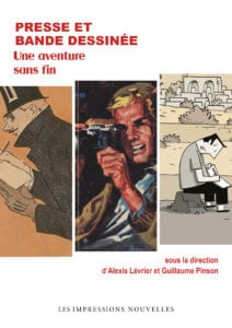 G. Pinson et A. Lévrier (dir.), Presse et bande dessinée. Une aventure sans fin