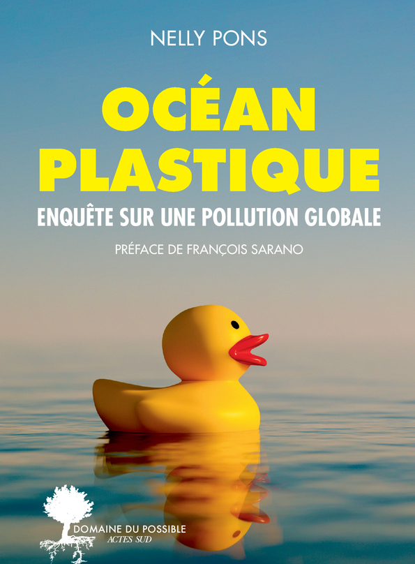 N. Pons, Océan plastique. Enquête sur une pollution globale