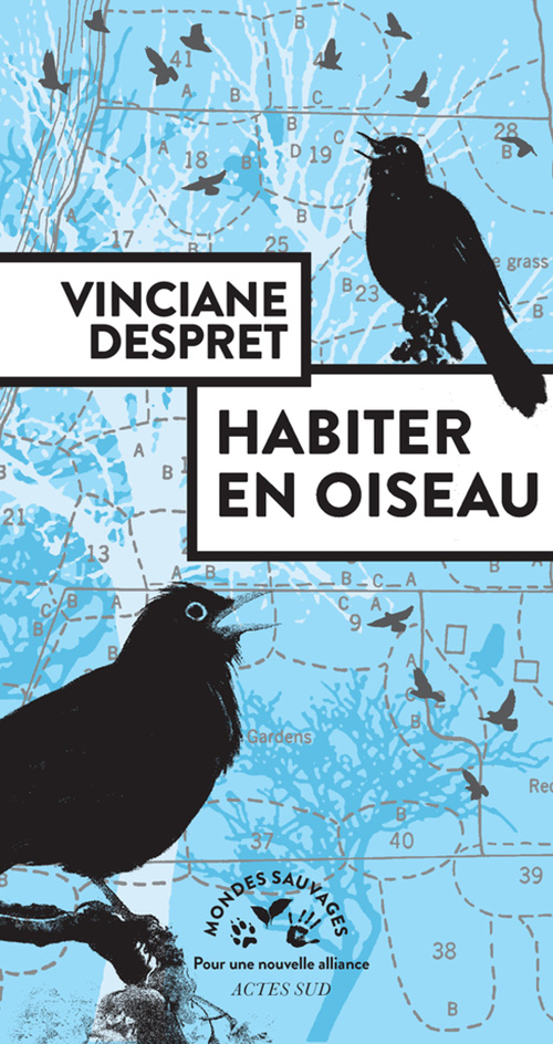 V. Despret, Habiter en oiseau