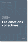 L. Kaufmann, L. Quéré (dir.), Les émotions collectives