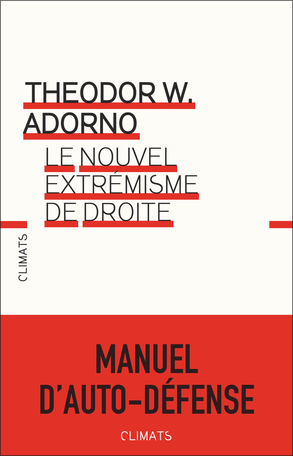 T. W. Adorno, Le nouvel extrémisme de droite