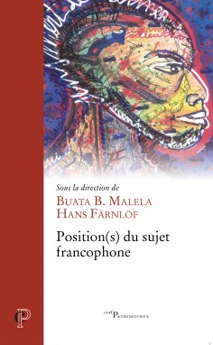 B. B. Malela, H. Färnlöf (dir.), Position(s) du sujet francophone 