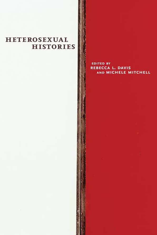 R. L. Davis, M. Mitchell (ed.), Heterosexual Histories