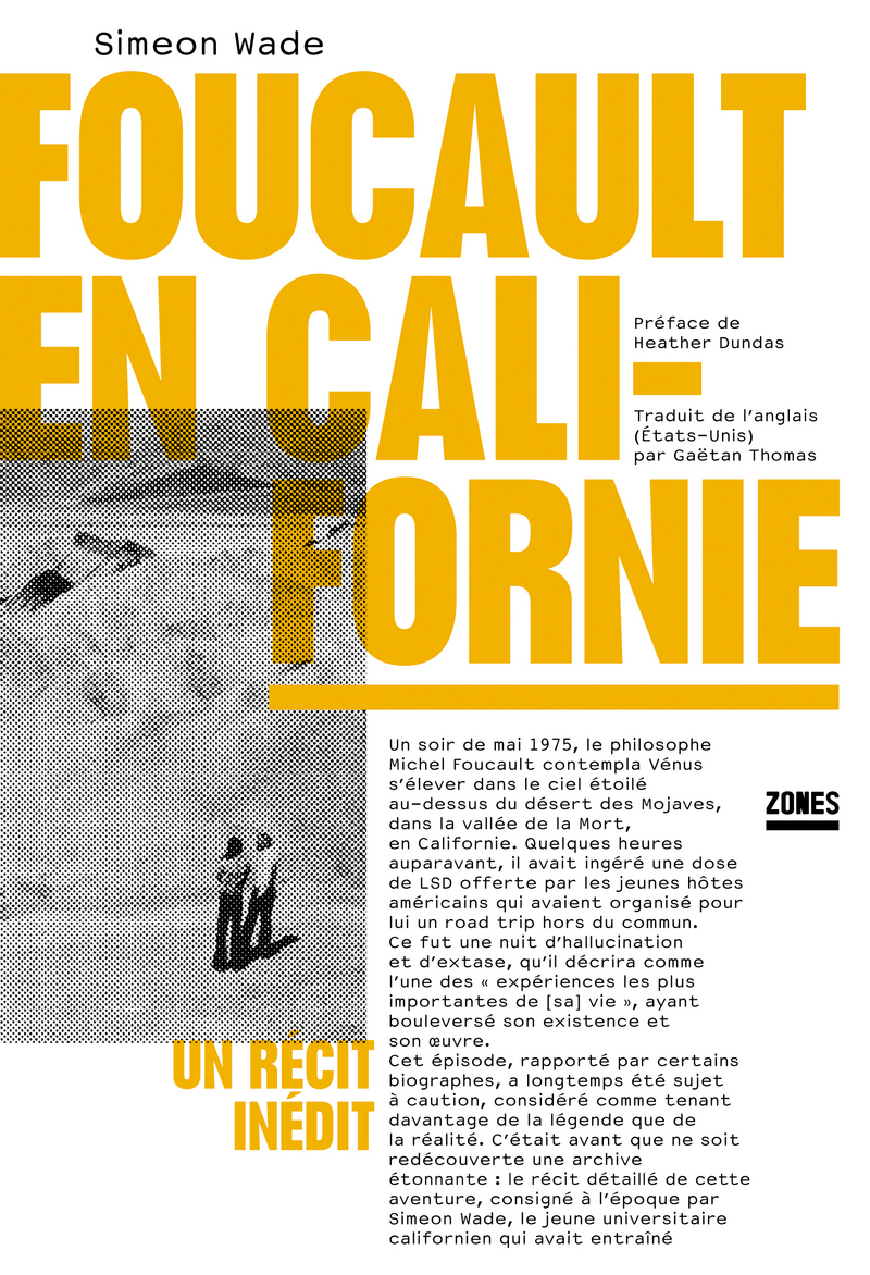 S. Wade, Foucault en Californie. Un récit inédit