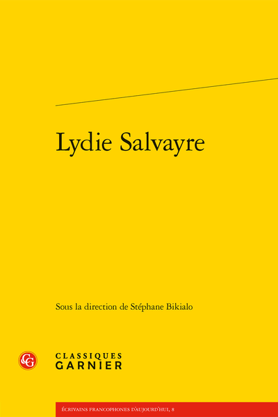 S. Bikialo (dir.), Lydie Salvayre