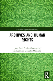 J. Boel, P. Canavaggio, A. González Quintana. Archives and Human Rights 