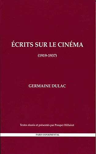 G. Dulac, Écrits sur le cinéma (1919-1937)