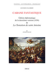 G. Flaubert, Cabane fantastique (éd. A. Ogane)