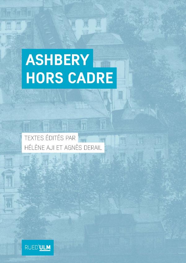 H. Aji et A. Derail (éd.), Ashbery hors cadre