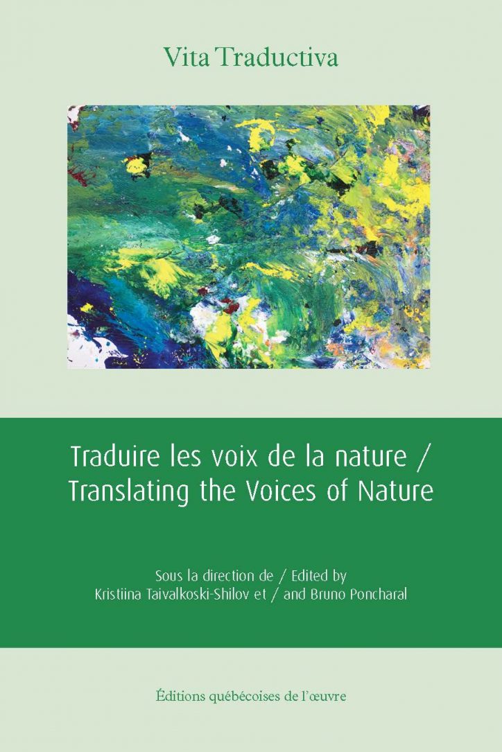 K. Taivalkoski-Shilov, B. Poncharal. (dir.).Traduire les voix de la nature/ Translating the Voices of Nature