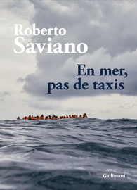 R. Saviano, En mer, pas de taxis