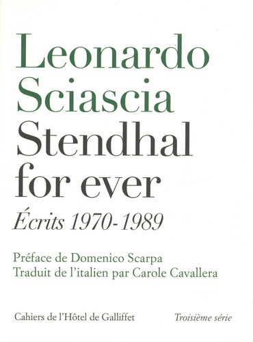 L. Sciascia, Stendhal for ever. Écrits 1970-1989 (trad. C. Cavallera)