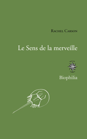 R. Carson, Le sens de la merveille