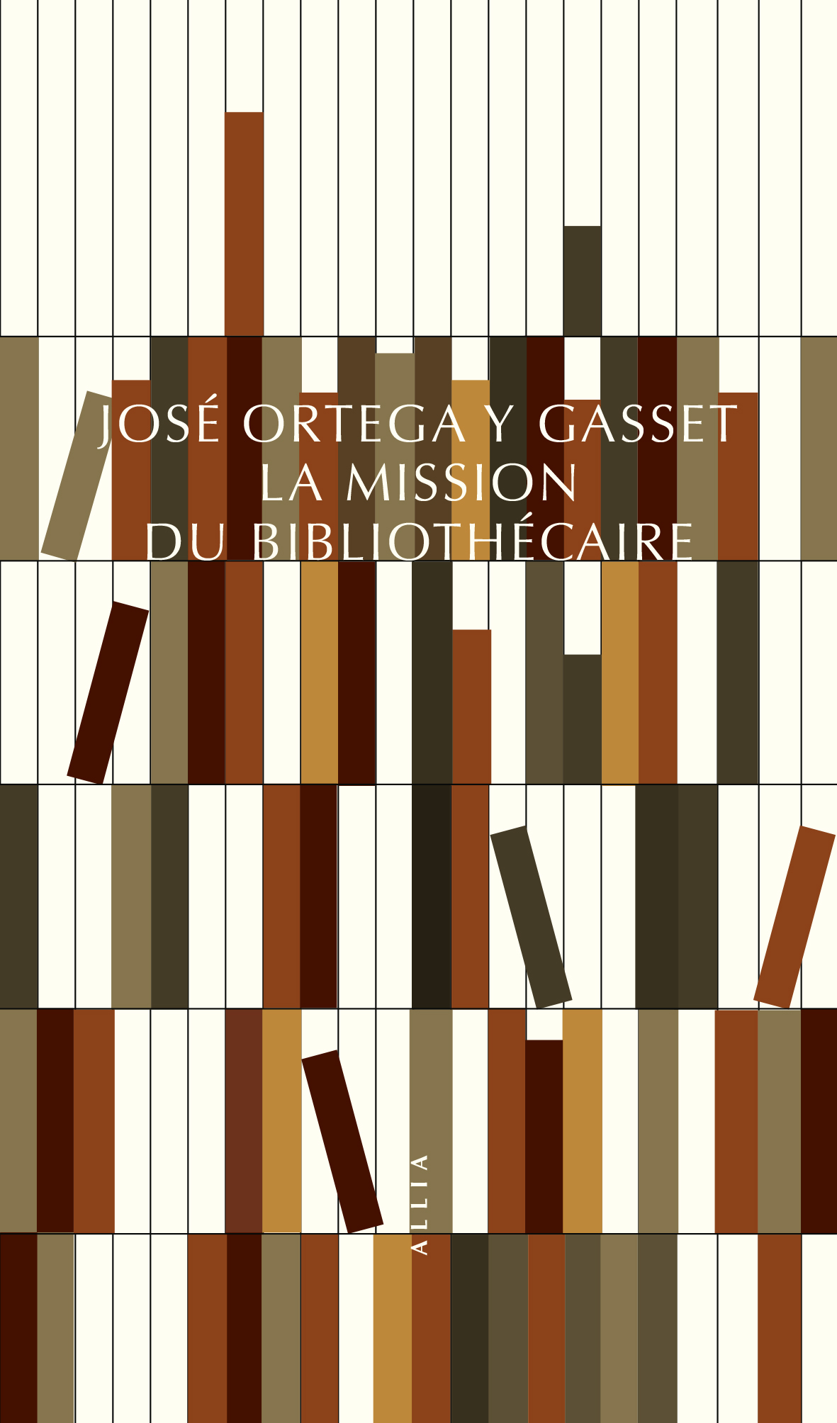 J. Ortega y Gasset, La Mission du bibliothécaire