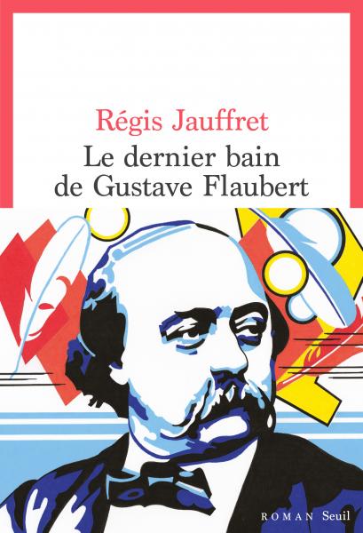 R. Jauffret, Le Dernier Bain de Gustave Flaubert