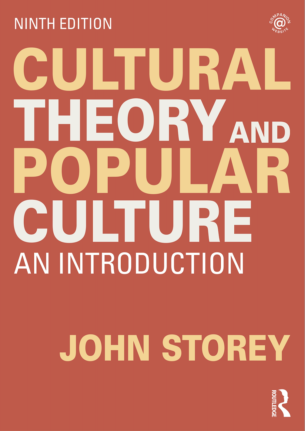 J. Storey. Cultural Theory and Popular Culture. An Introduction 