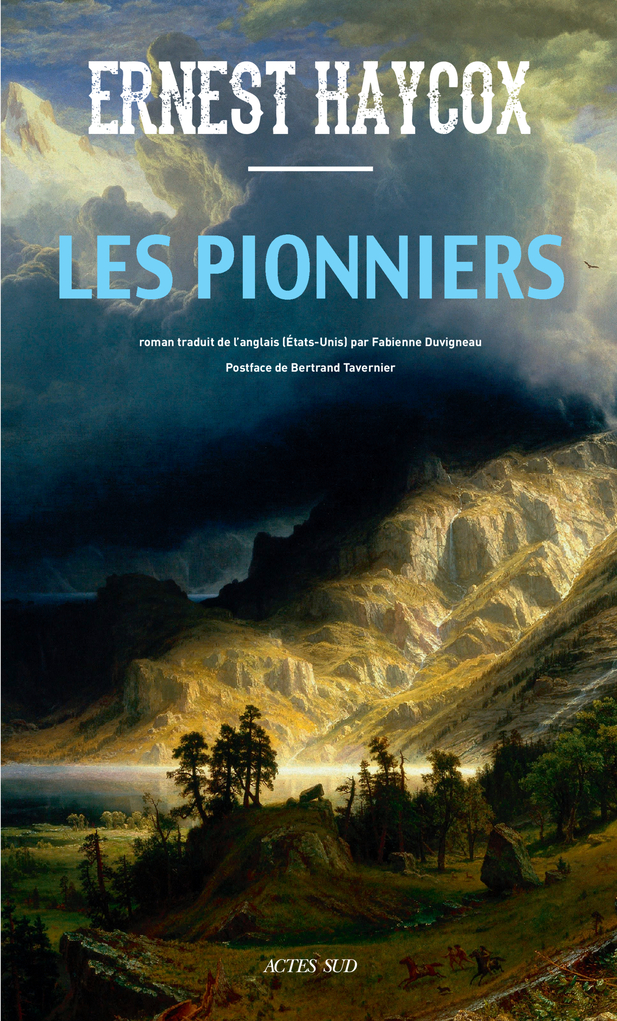 E. Haycox, Les Pionniers