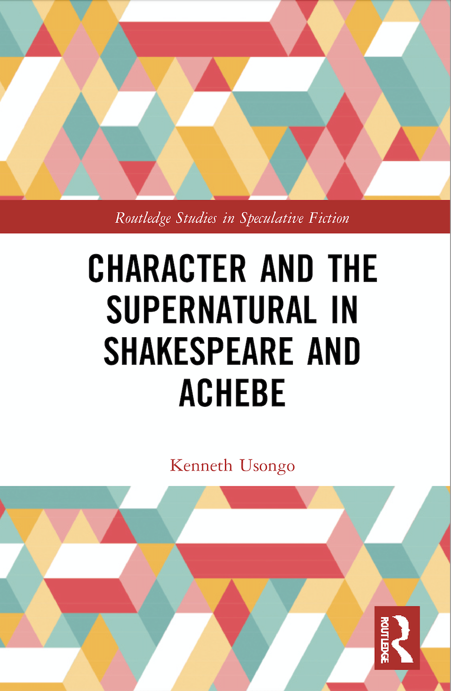 K. Usongo. Character and the Supernatural in Shakespeare and Achebe