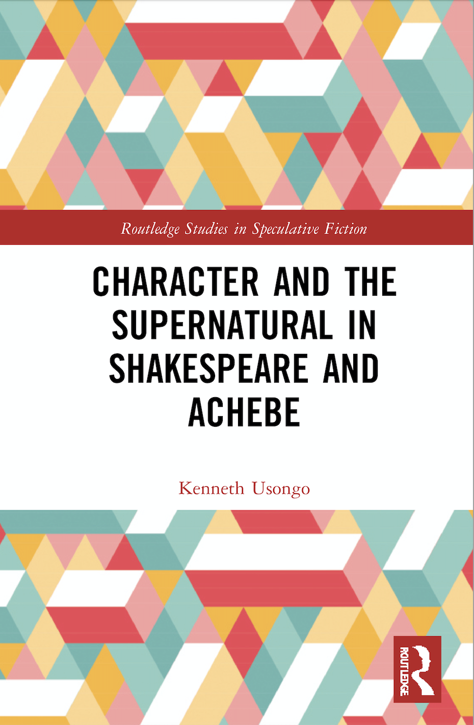 K. Usongo. Character and the Supernatural in Shakespeare and Achebe   