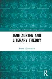 S. Normandin. Jane Austen and Literary Theory   