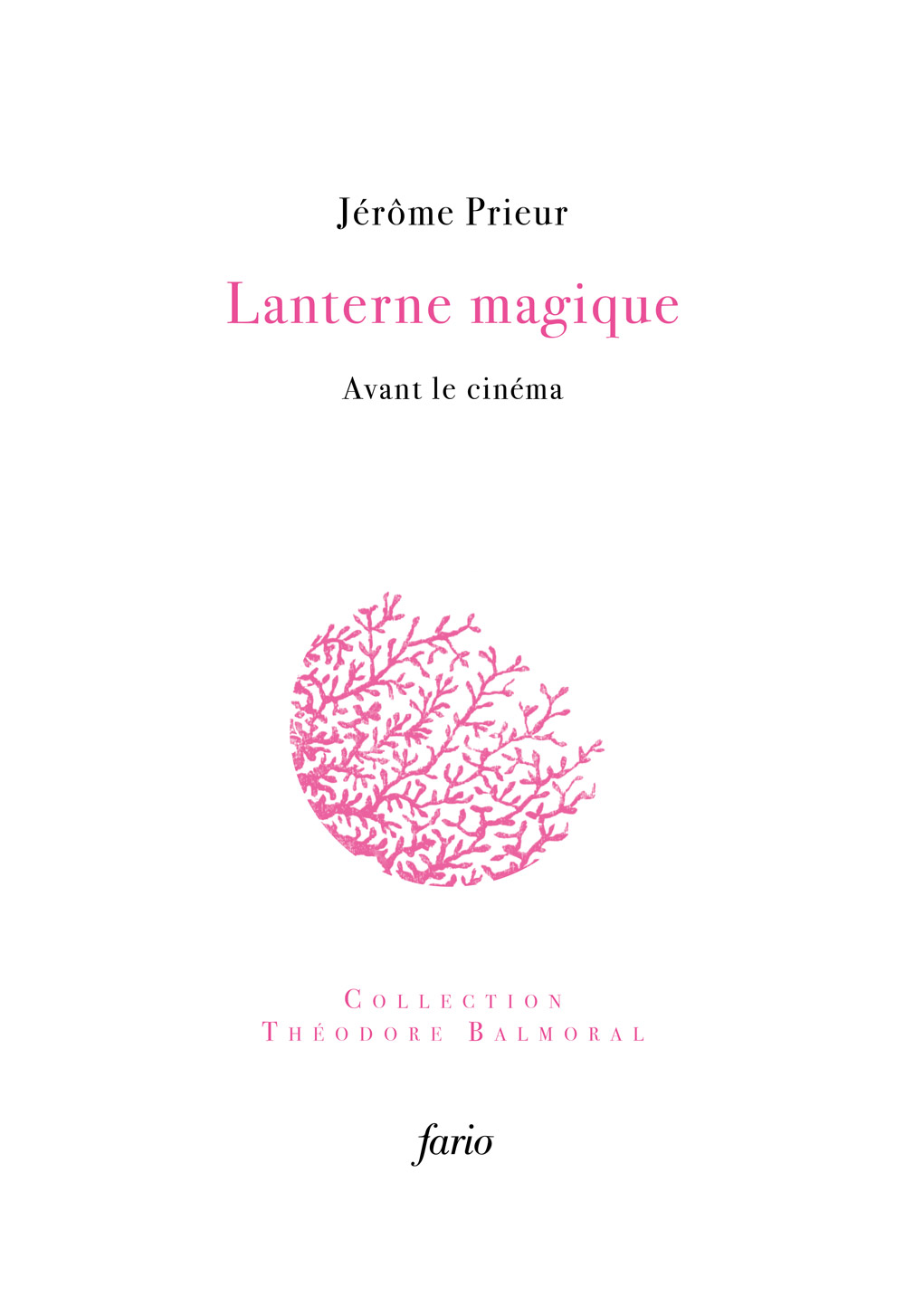 J. Prieur, Lanterne magique. Avant le cinéma