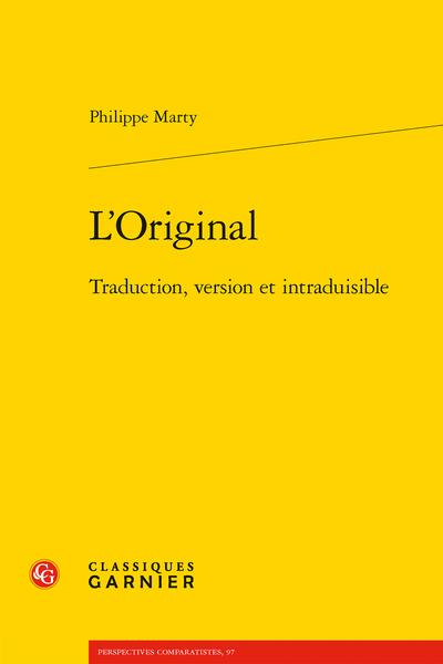 Ph. Marty, L’Original.Traduction, version et intraduisible