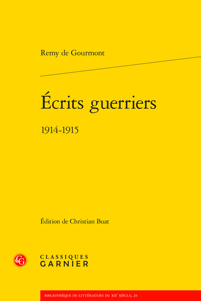 R. de Gourmont, Écrits guerriers. 1914-1915 (éd. C.Buat)