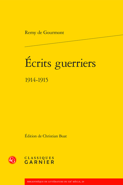 R. de Gourmont, Écrits guerriers. 1914-1915 (éd. C.Buat)