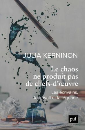 J. Kerninon, Le chaos ne produit pas de chefs-d'oeuvre