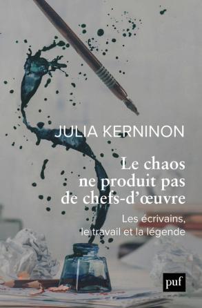 J. Kerninon, Le chaos ne produit pas de chefs-d'oeuvre