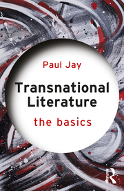 P. Jay. Transnational Literature. The Basics  