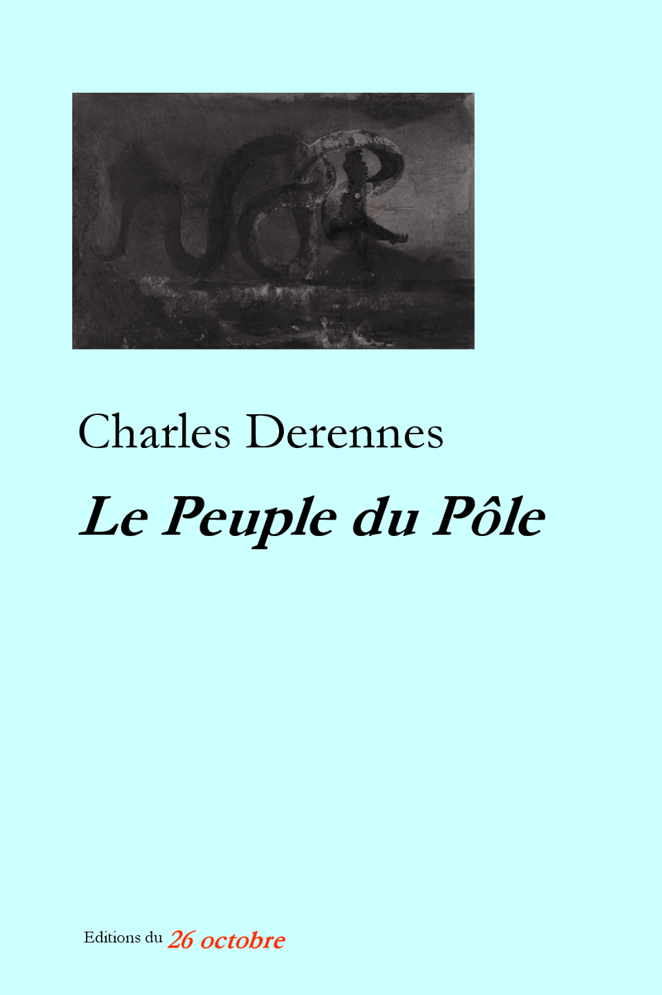 C. Derennes, Le Peuple du Pôle