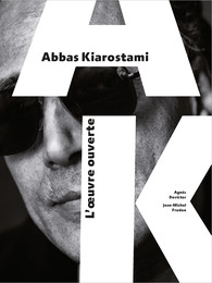 A. Devictor, J.-M. Frodon, Abbas Kiarostami 