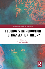 B. James Baer. (ed.). Fedorov's Introduction to Translation Theory 