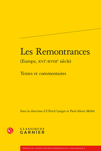 U. Langer, P.-A. Mellet (dir.), Les Remontrances (Europe, XVIe-XVIIIe siècle). Textes et commentaires