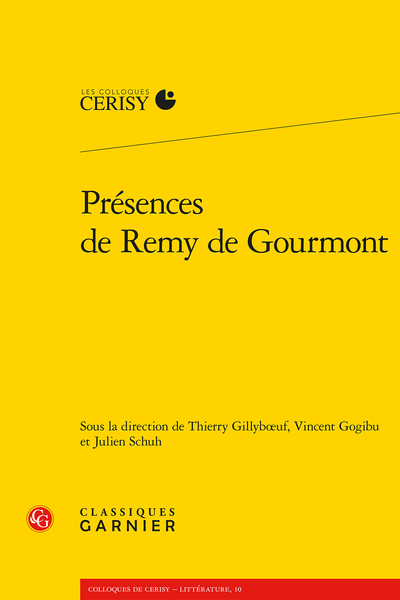 Th. Gillybœuf, V. Gogibu, J. Schuh (dir.), Présences de Remy de Gourmont