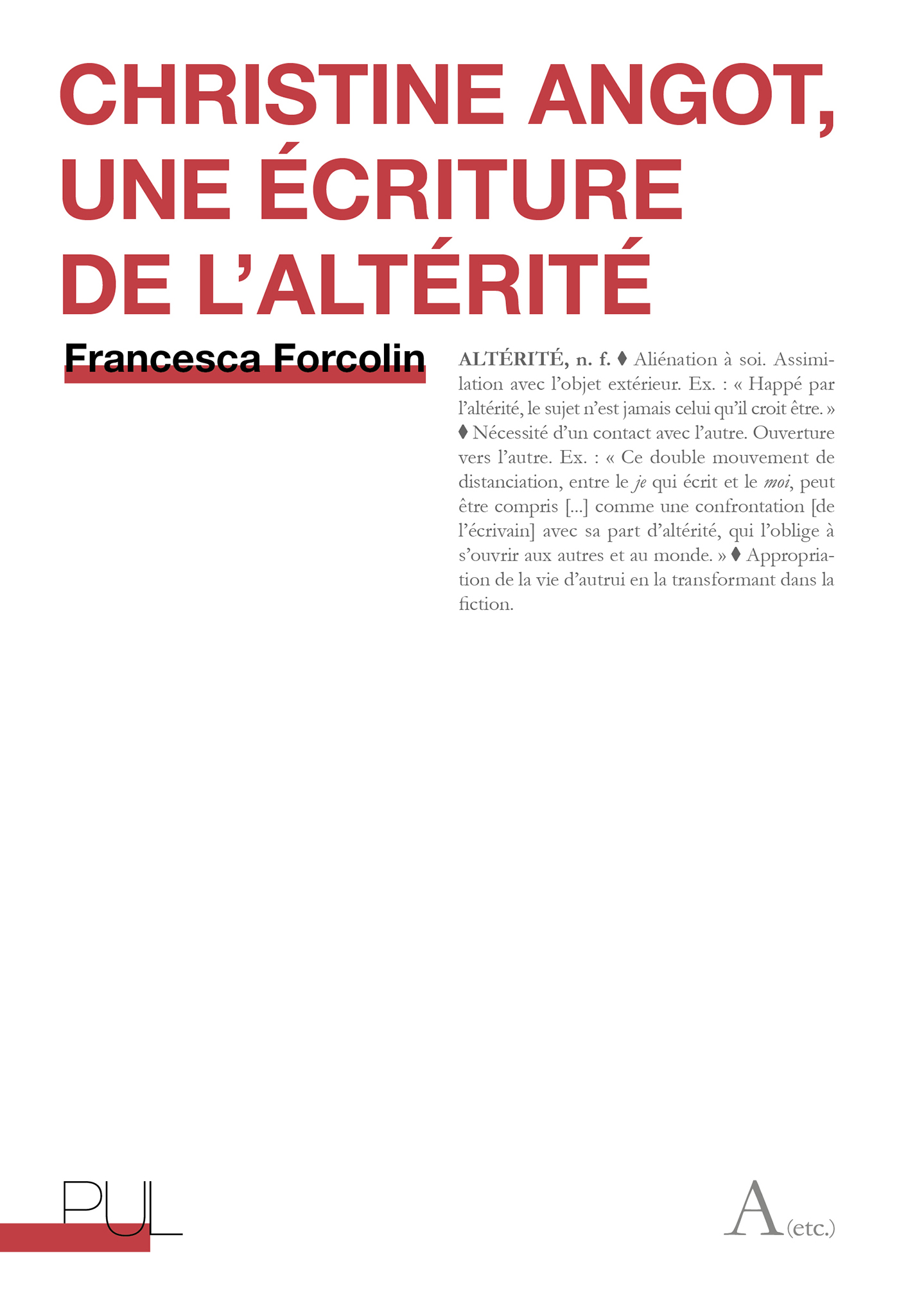 F. Forcolin, Christine Angot, une écriture de l'altérité