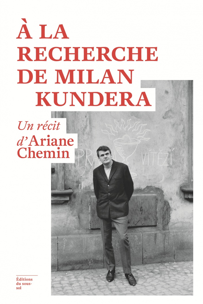 A. Chemin, À la recherche de Milan Kundera