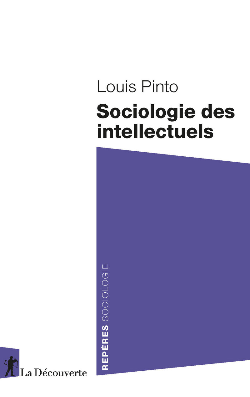 L. Pinto, Sociologie des intellectuels