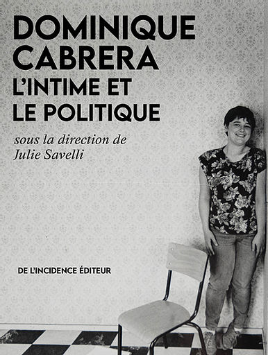 J. Savelli (dir.), Dominique Cabrera. L'intime et le politique