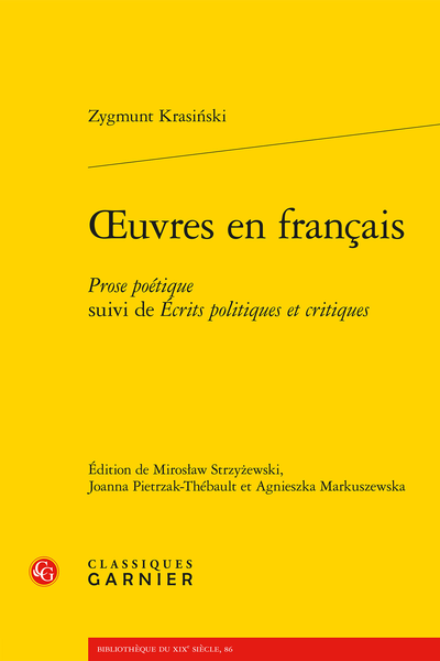 Z. Krasiński, Œuvres en français. Prose poétique suivi de Écrits politiques et critiques