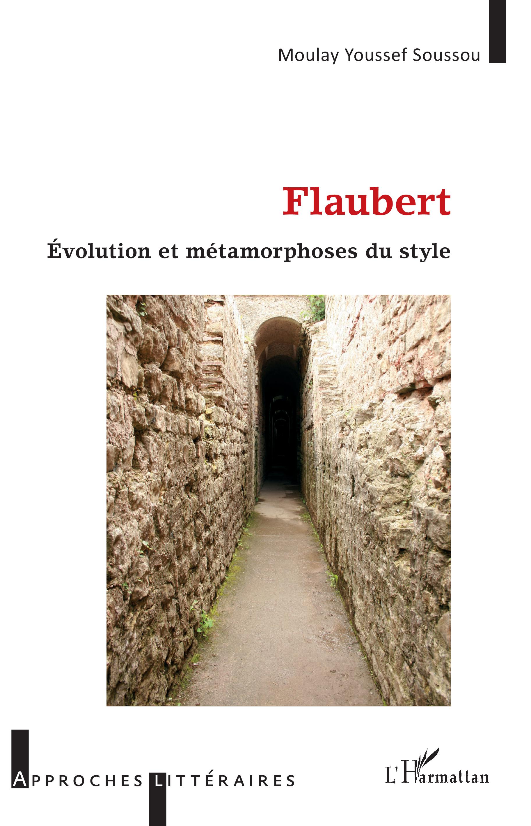 M. Y. Soussou, Flaubert. Evolution et métamorphoses du style