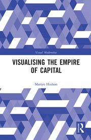 M. Hudson. Visualising the Empire of Capital  