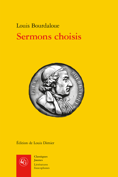 L. Bourdaloue, Sermons choisis (éd. L. Dimier)