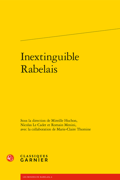 M. Huchon & alii (dir.), Inextinguible Rabelais