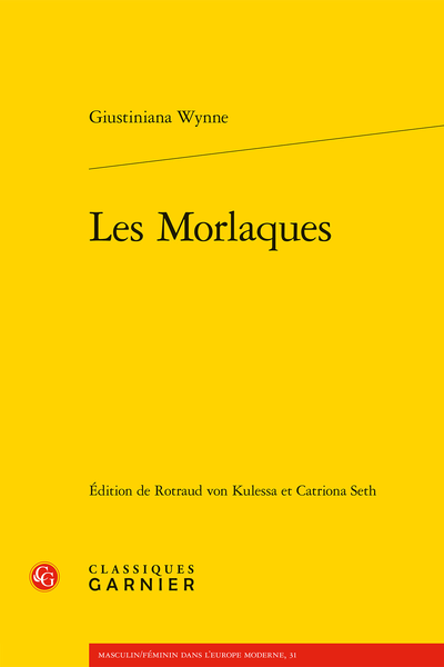 Giustiniana Wynne, Les Morlaques, (éd. R. von Kulessa, C. Seth)