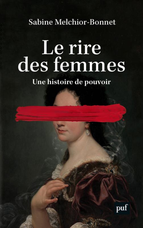 S. Melchior-Bonnet, Le rire des femmes