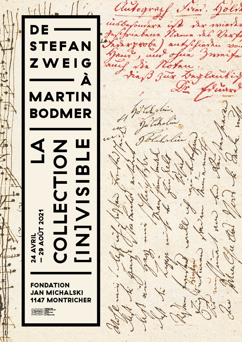 La collection [in]visible. De Stefan Zweig à Martin Bodmer (Fondation Michalski, Montricher, Suisse VD)